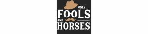 Fools & Horses